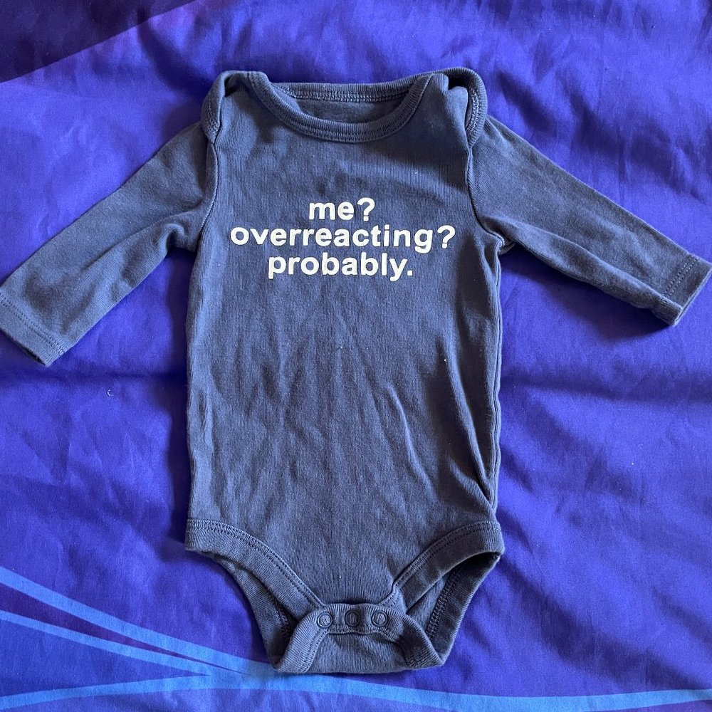 🔥6/$10🔥 Okie Dokie Baby Long-Sleeved Onesie, Newborn, "Overreacting"